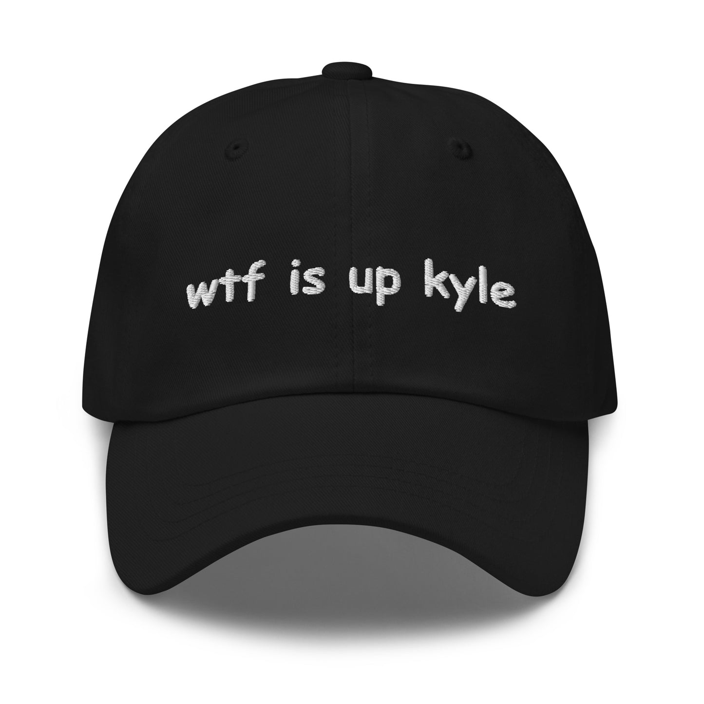 wtf is up kyle Hat